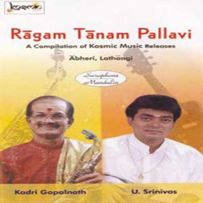 Ragam Tanam Pallavi - Mandolin U. Srinivas/Mandolin U. Srinivas