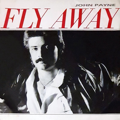 Fly Away/John Payne