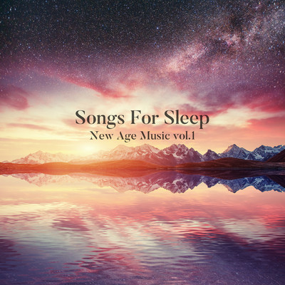 アルバム/New Age Music vol.1/Songs For Sleep