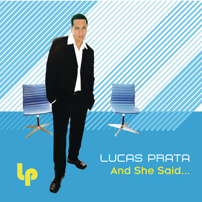 And She Said (Bonus Mixes)/Lucas Prata