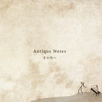 シングル/その先へ -Tailwind-/Antique Notes