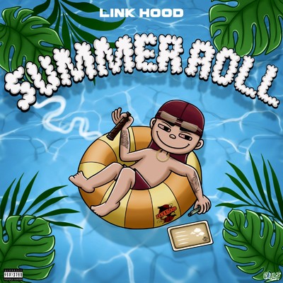 Summer roll/Link Hood & Bardin Beatz