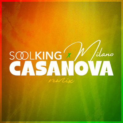 シングル/Casanova/Soolking／Milano
