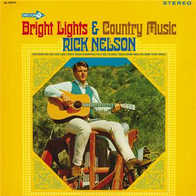 アルバム/Bright Lights & Country Music/リック・ネルソン