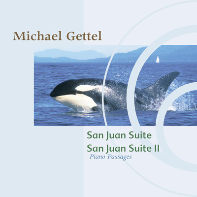 アルバム/San Juan Suite ／ San Juan Suite II: Piano Passages/マイケル・ゲッテル
