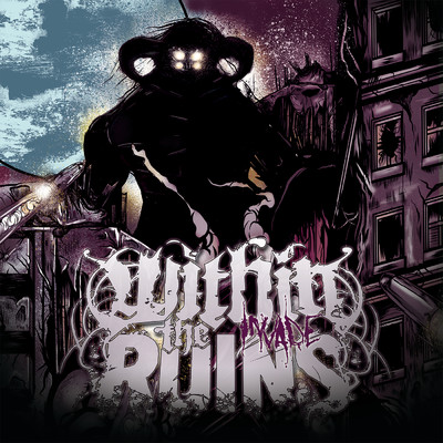 Behold The Harlot/Within The Ruins