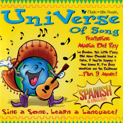 Universe Of Song: Sing A Song, Learn A Language！ (Spanish & English)/Maria Del Rey