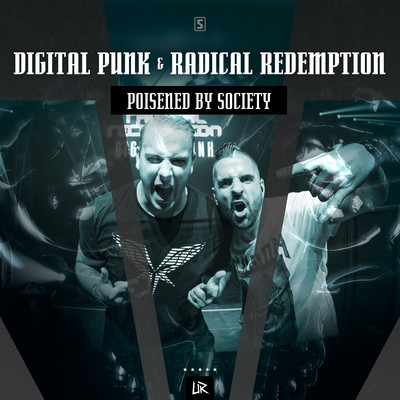 Poisened By Society/Digital Punk & Radical Redemption & Alee