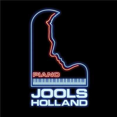 I Had It But It's All Gone Now/Jools Holland