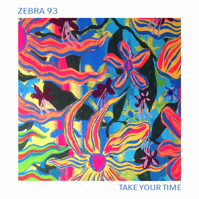 アルバム/Take Your Time/ZEBRA 93