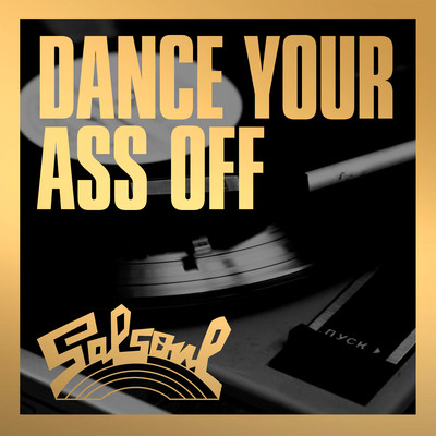 Dance Your Ass Off To Salsoul/Various Artists