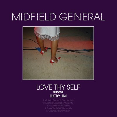 Love Thy Self (feat. Lucky Jim) [Midfield General's Disco-Ish Mix]/Midfield General