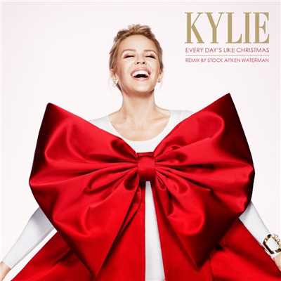 Every Day's Like Christmas (A Stock Aitken Waterman Remix)/Kylie Minogue