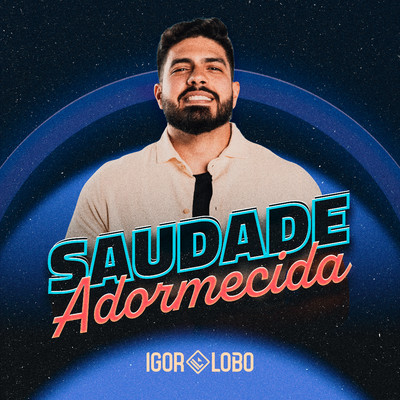 シングル/Saudade Adormecida/Igor Lobo