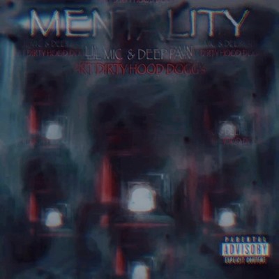 Mentality/Deep pain feat. LILMIC