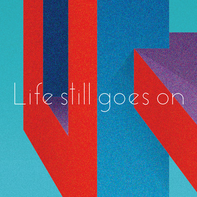 Life still goes on/Awesome City Club