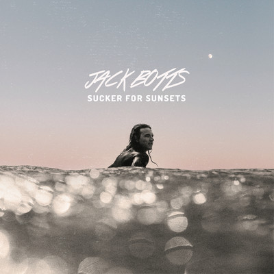 Sucker For Sunsets/Jack Botts