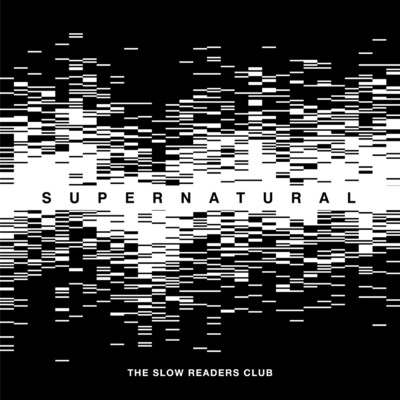 シングル/Supernatural (Edit)/The Slow Readers Club