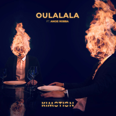OULALALA (featuring Angie Robba)/Kimotion