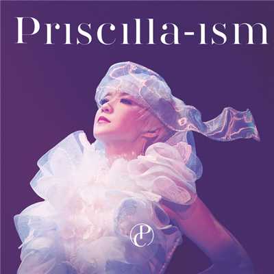Priscilla-ism 2016 Live/プリシラ・チャン