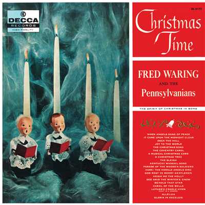 When Angels Sang Of Peace/Fred Waring And The Pennsylvanians