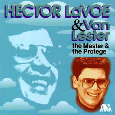 The Master & The Protege/Van Lester／エクトル・ラボー