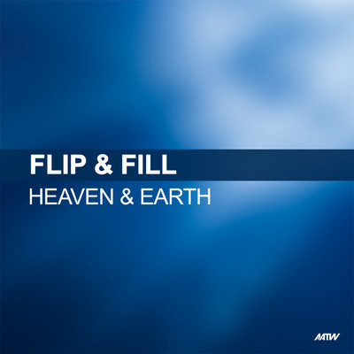 Heaven And Earth/フリップ&フィル