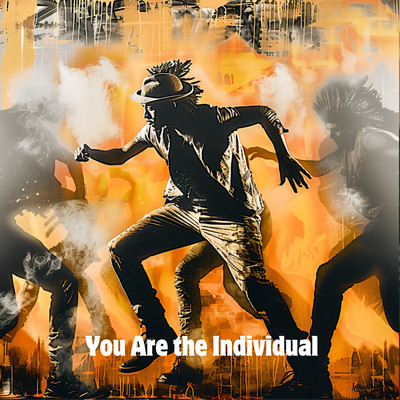 You Are the Individua/DJ Rouge／Fuzzy&Glad／Silkyson