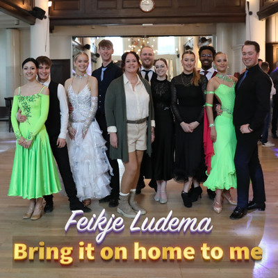 Bring it on home to me (Radio edit)/Feikje Ludema