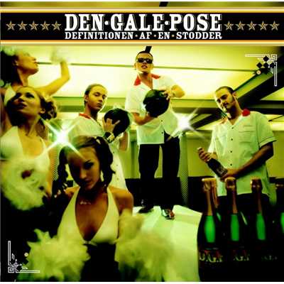 アルバム/Definitionen Af En Stodder/Den Gale Pose