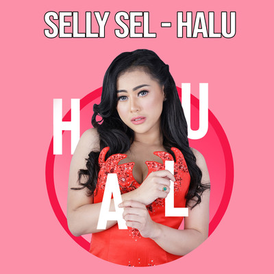 Halu/Selly Sel