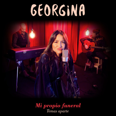 シングル/Mi propio funeral (Temas aparte)/Georgina