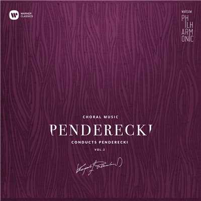 Warsaw Philharmonic ／ Krzysztof Penderecki