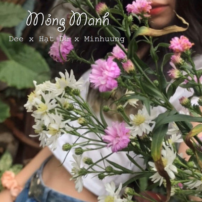 Mong Manh (feat. Hat De, Minhuung)/Dee