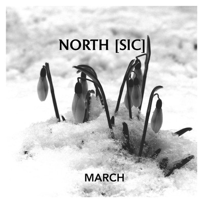 シングル/March/North [Sic]