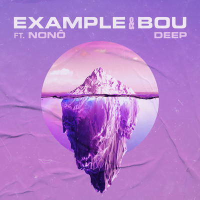DEEP (feat. Nono)/Example & Bou