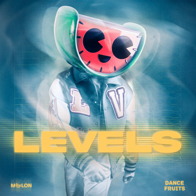 Levels (Sped Up)/MELON & Dance Fruits Music