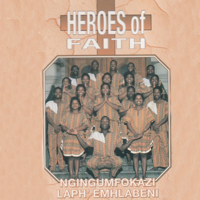 シングル/Ujes Uyindlela/Heroes Of Faith
