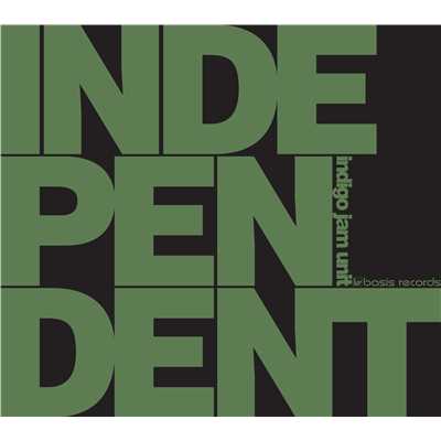 アルバム/INDEPENDENT/indigo jam unit