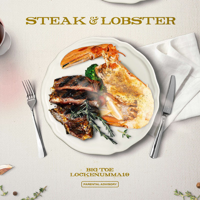 シングル/Steak & Lobster (Explicit)/Big Toe