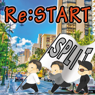 Re:START/SPLIT