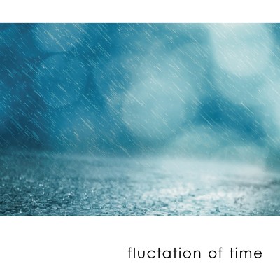 fluctation of time/matsumoto kajitsu