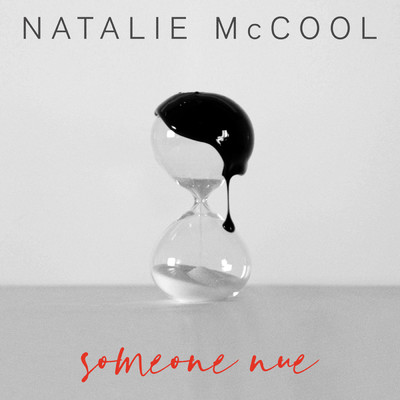 シングル/Someone Nue/Natalie McCool
