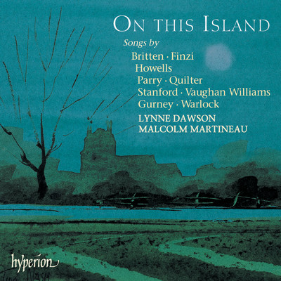 On This Island: English Song from Stanford to Britten/リン・ドーソン／マルコム・マルティノー