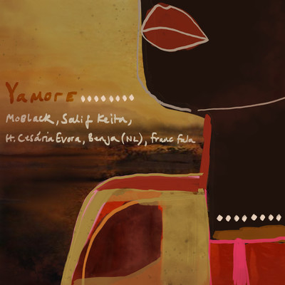 Yamore (featuring Cesaria Evora, Benja (NL), Franc Fala)/MoBlack／サリフ・ケイタ
