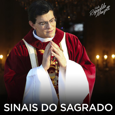 アルバム/Sinais Do Sagrado/Padre Reginaldo Manzotti