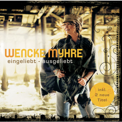 アルバム/Eingeliebt - ausgeliebt (Re-Release)/Wencke Myhre