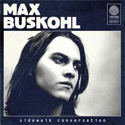 Sidewalk Conversation/Max Buskohl