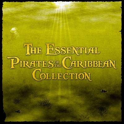 The Essential Pirates of the Caribbean Collection/London Music Works／シティ・オブ・プラハ・フィルハーモニック・オーケストラ