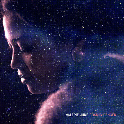 Cosmic Dancer/ヴァレリー・ジューン